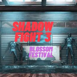 shadow fight 3 blossom Festival